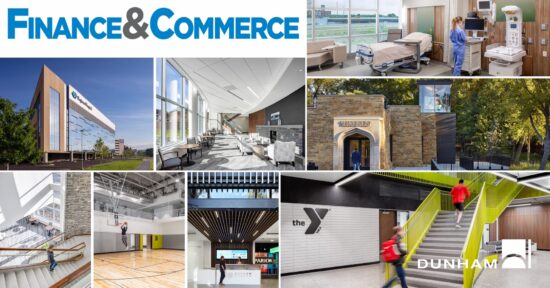 Dunham involved in eight Finance & Commerce Top Projects of 2020